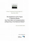 Research paper thumbnail of I Premi “Catalunya Europa Segle 21” pel treball: "The Significance of EU Topics  in National Media:  Has There Been an Europeanization  of Reporting in the National Media? "