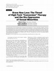 Research paper thumbnail of Brave new love: the threat of high-tech “conversion” therapy  and the bio-oppression of sexual minorities