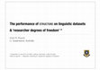 Research paper thumbnail of The performance of STRUCTURE on linguistic datasets & ‘researcher degrees of freedom’ 