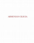 ARMENIAN CILICIA: Dawn, Splendor and Twightlight of a Christian Kingdom during the Crusades Cover Page