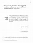 El ejercicio del patronato y la cuestión eclesiástica de Zacatecas durante la primera república federal (1824-1834) Cover Page