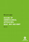 Scaling-up agroecological approaches: what, why and how? Author: Stéphane Parmentier, OXFAM Solidarité Cover Page