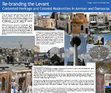 Research paper thumbnail of Rebranding the Levant:  Contested Heritage and Colonial Moderntiies in Amman and Damascus