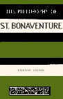 Research paper thumbnail of Etienne Gilson - The Philosophy of St. Bonaventure-Franciscan Pr (1965)