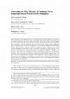 Research paper thumbnail of Advocating for Play Therapy: A Challenge for an Empirically-Based Practice in the Philippines