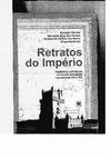 “Entre Portugal e o Brasil: o Percurso de Geraldo José de Abranches ao serviço da Inquisição”, Retratos do Império. Trajectórias Individuais no Mundo Português nos séculos XVI a XIX, Niterói/Rio de Janeiro, Editora da Universidade Federal Fluminense, 2006, pp. 233-258. Cover Page