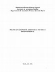 Ministério do Desenvolvimento Agrário Secretaria da Agricultura Familiar Departamento de Assistência Técnica e Extensão Rural POLÍTICA NACIONAL DE ASSISTÊNCIA TÉCNICA E EXTENSÃO RURAL Cover Page