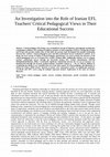 An Investigation into the Role of Iranian EFL Teachers' Critical Pedagogical Views in Their Educational Success Cover Page