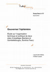 Research paper thumbnail of Gouverner l'éphémère. Etude sur l'organisation technique et politique de deux sites d'orpaillage (Bantara et Gombélèdougou, Burkina Faso) (with L. Arnaldi di Balme)