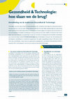 Research paper thumbnail of Gezondheid & Technologie: hoe slaan we de brug