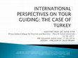 Research paper thumbnail of Dr. Zafer Oter-International perspectives on tour guiding the case of Turkey - SCTA 22 February 2012 Jeddah Saudi Arabia (Turist rehberliğinde uluslararası perspektifler: Türkiye Örneği) Cidde-Suudi Arabistan