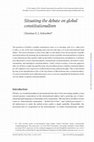 Situating the Debate on Global Constitutionalism Cover Page