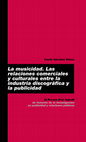 Research paper thumbnail of La musicidad. Las relaciones comerciales y culturales entre la industria discográfica y la publicidad