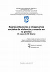 Research paper thumbnail of Representaciones e imaginarios sociales de violencia y muerte en la prensa: el caso de Mi Diario