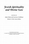 Jewish Spirituality and Divine Law Cover Page