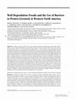 Research paper thumbnail of Wolf Depredation Trends and the Use of Fladry Barriers to Protect Livestock in Western North America