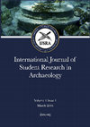 Research paper thumbnail of Inaugural Issue (2016-1) International Journal of Student Research in Archaeology (March 2016)