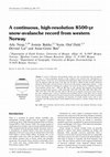 Research paper thumbnail of A continuous, high-resolution 8500-yr snow-avalanche record from western Norway