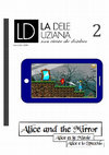 Research paper thumbnail of La Deleuziana - Issue 2 - Alice and the Mirror (eds. Vignola, Baranzoni, Marra, Treppiedi, Nony, Dillet, Wilson, Collett, Domenicali)