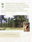 Wildlife and Invertebrate Response to Fuel Reduction Treatments in Dry Coniferous Forests of the Western United States: A Synthesis Cover Page