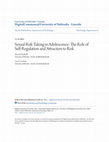 Research paper thumbnail of Sexual Risk Taking in Adolescence: The Role of Self-Regulation and Attraction to Risk