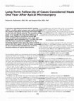 Research paper thumbnail of Long-term follow-up of cases considered healed one year after apical microsurgery