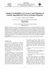 Research paper thumbnail of Adaptive Probabilities of Crossover and Mutation in Genetic Algorithms for Power Economic Dispatch