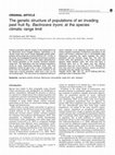 Research paper thumbnail of The genetic structure of populations of an invading pest fruit fly, Bactrocera tryoni, at the species climatic range limit