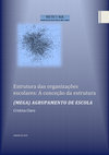 Research paper thumbnail of Estrutura das organizações escolares: A conceção da estrutura (MEGA) AGRUPAMENTO DE ESCOLA