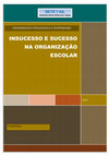 Research paper thumbnail of INSUCESSO E SUCESSO NA ORGANIZAÇÃO ESCOLAR