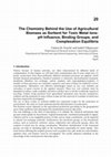 Research paper thumbnail of The Chemistry Behind the Use of Agricultural Biomass as Sorbent for Toxic Metal Ions: pH Influence, Binding Groups, and Complexation Equilibria