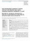 Research paper thumbnail of Early thromboembolic prophylaxis in patients with blunt solid abdominal organ injuries undergoing nonoperative management: is it safe?