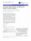 Research paper thumbnail of Ionotropic GABA receptors: modelling and design of selective ligands