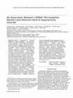 No association between CHRNA7 microsatellite markers and attention-deficit hyperactivity disorder Cover Page