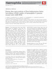 Research paper thumbnail of Patient data meta-analysis of Post-Authorization Safety Surveillance (PASS) studies of haemophilia A patients treated with rAHF-PFM