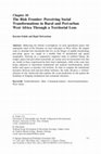 Research paper thumbnail of The Risk Frontier: Perceiving Social Transformations in Rural and Peri-urban West Africa Through a Territorial Lens