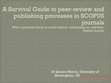 Research paper thumbnail of A Survival Guide to peer-review and publishing processes in SCOPUS journals