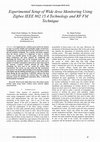 Research paper thumbnail of Experimental setup of wide area monitoring using Zigbee IEEE 802.15. 4 technology and RF FM technique