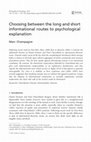 Research paper thumbnail of Choosing between the Long and Short Informational Routes to Psychological Explanation