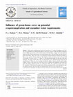 Research paper thumbnail of Influence of green-house cover on potential evapotranspiration and cucumber water requirements