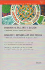 Research paper thumbnail of Ornamento, tra arte e design. Interpretazioni, percorsi e mutazioni nell'Ottocento