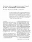 Research paper thumbnail of Nonlinear Pattern Recognition Correlators Based on Color-Encoding Single-Channel Systems