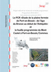 Research paper thumbnail of Le site du Mont Castel à Port-en-Bessin et Commes (14) - Opération 2015