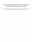 Research paper thumbnail of Cooperative human robot interaction systems: IV. Communication of shared plans with Na&#x00EF;ve humans using gaze and speech