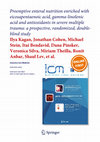 Research paper thumbnail of Preemptive enteral nutrition enriched with eicosapentaenoic acid, gamma-linolenic acid and antioxidants in severe multiple trauma: a prospective, randomized, double-blind study