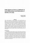 Public Opinion on Peace as a Reflection of Social Differentiation and Politicisation of Identity in Sri Lanka Cover Page