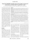 Research paper thumbnail of Does the CONSORT checklist improve the quality of reports of randomised controlled trials? A systematic review