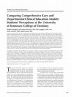 Comparing comprehensive care and departmental clinical education models: students' perceptions at the University of Tennessee College of Dentistry Cover Page