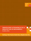 LIBRO - 2016 - ŠPRAJC, SÁNCHEZ NAVA y CAÑAS ORTIZ - Orientaciones astronómicas en la arquitectura de Mesoamérica: Occidente y Norte. Cover Page