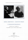 Research paper thumbnail of KARL BARTSCH - GASTON PARIS. CORRESPONDANCE